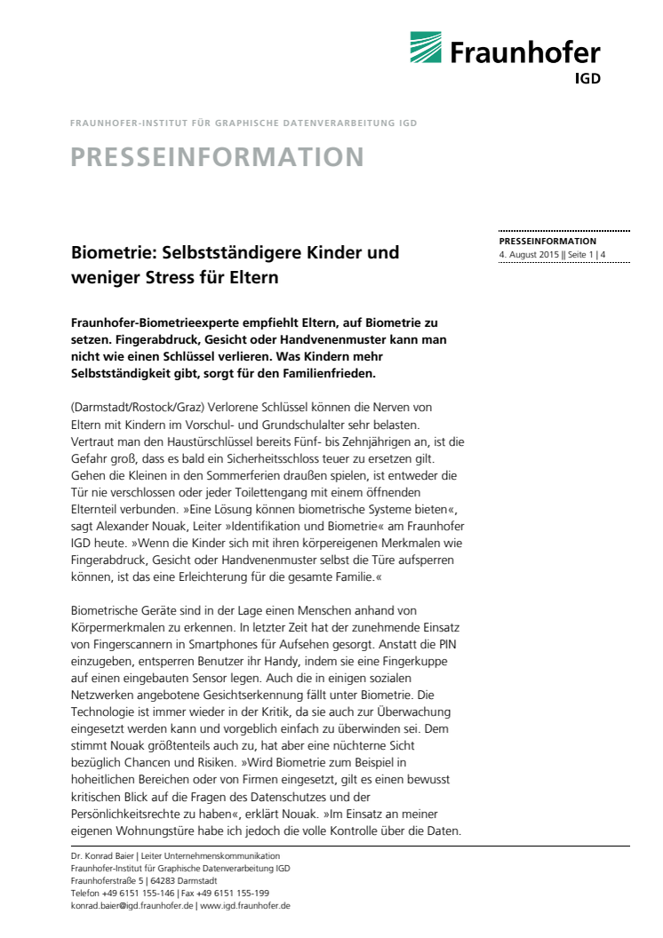 Biometrie: Selbstständigere Kinder und weniger Stress für Eltern