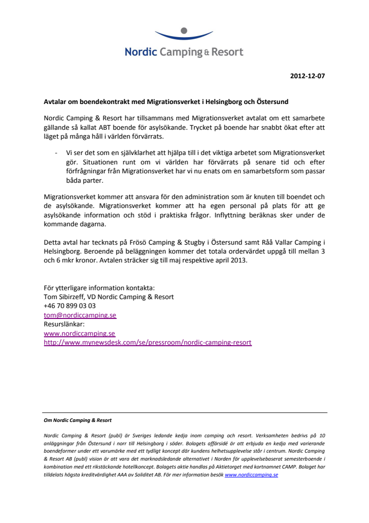 Avtalar om boendekontrakt med Migrationsverket i Helsingborg och Östersund