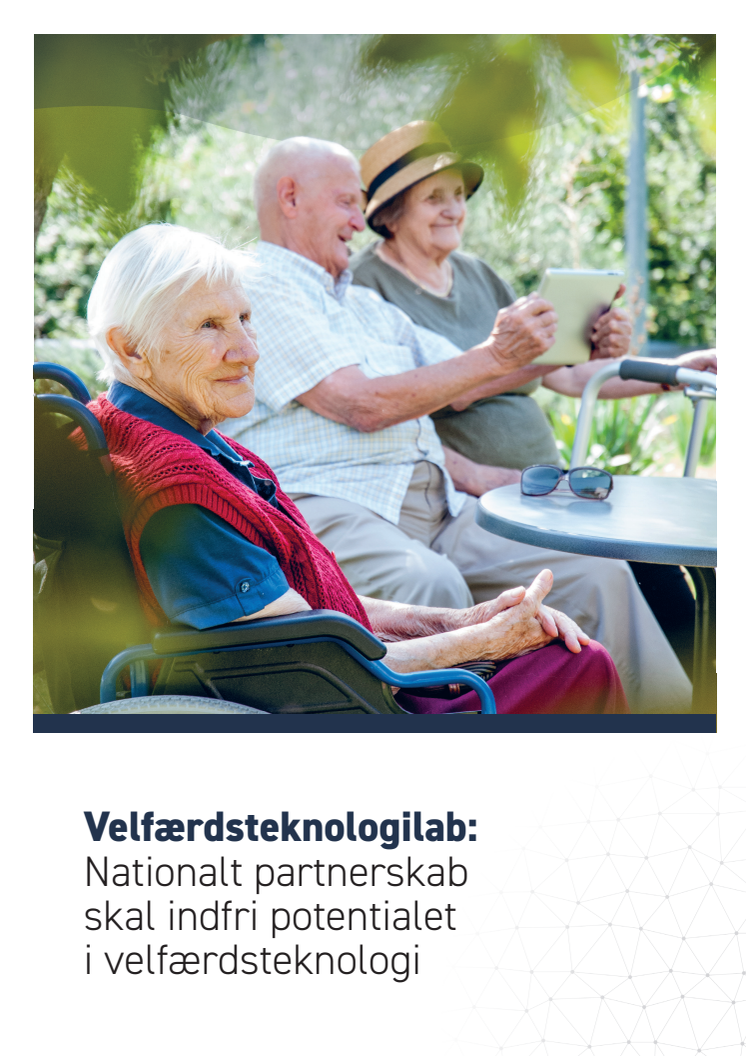 Nationalt partnerskab skal indfri potentialet i velfærdsteknologi.pdf