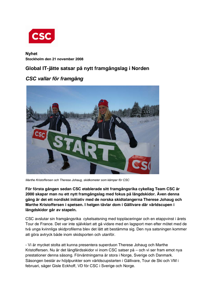 Nyhet från CSC: Global IT-jätte satsar på nytt framgångslag i Norden