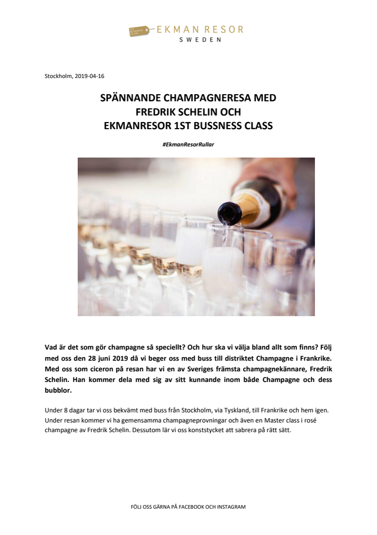 SPÄNNANDE CHAMPAGNERESA MED  FREDRIK SCHELIN OCH  EKMANRESOR 1ST BUSSNESS CLASS