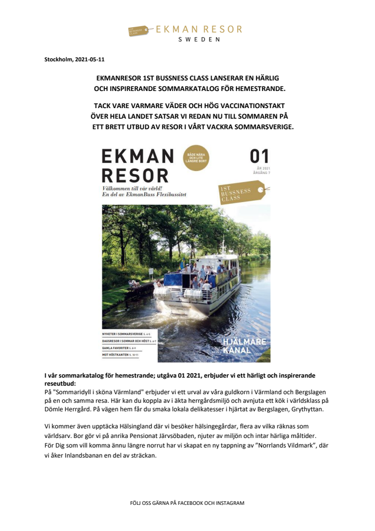 Stockholm 2021-05-11. EkmanResor 1st Bussness Class bjuder på en härlig och inspirerande Sommar 2021 Hemester Resemeny.pdf