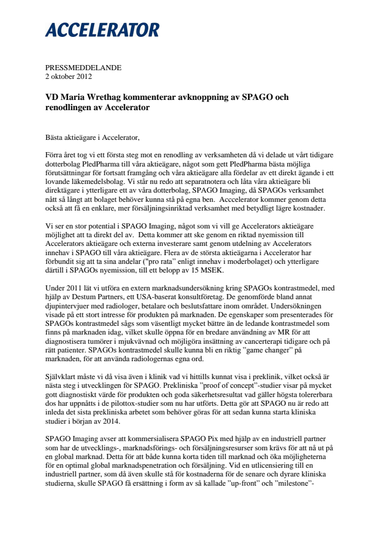 VD Maria Wrethag kommenterar avknoppning av SPAGO och renodlingen av Accelerator
