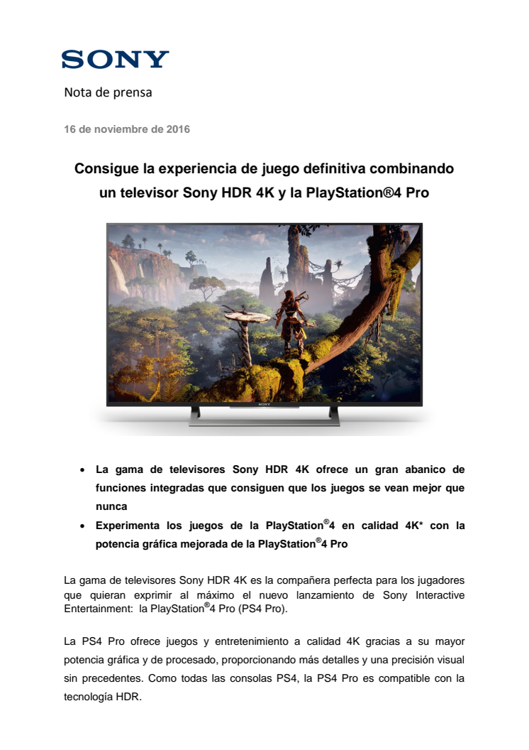 Consigue la experiencia de juego definitiva combinando un televisor Sony HDR 4K y la PlayStation®4 Pro