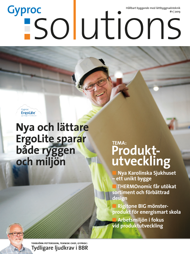 Gyproc Solutions #1_2013, tema Produktutveckling