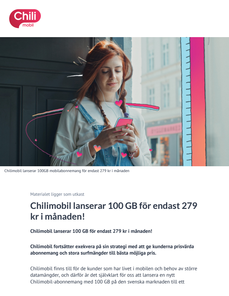 Chilimobil lanserar 100 GB för endast 279 kr i månaden!