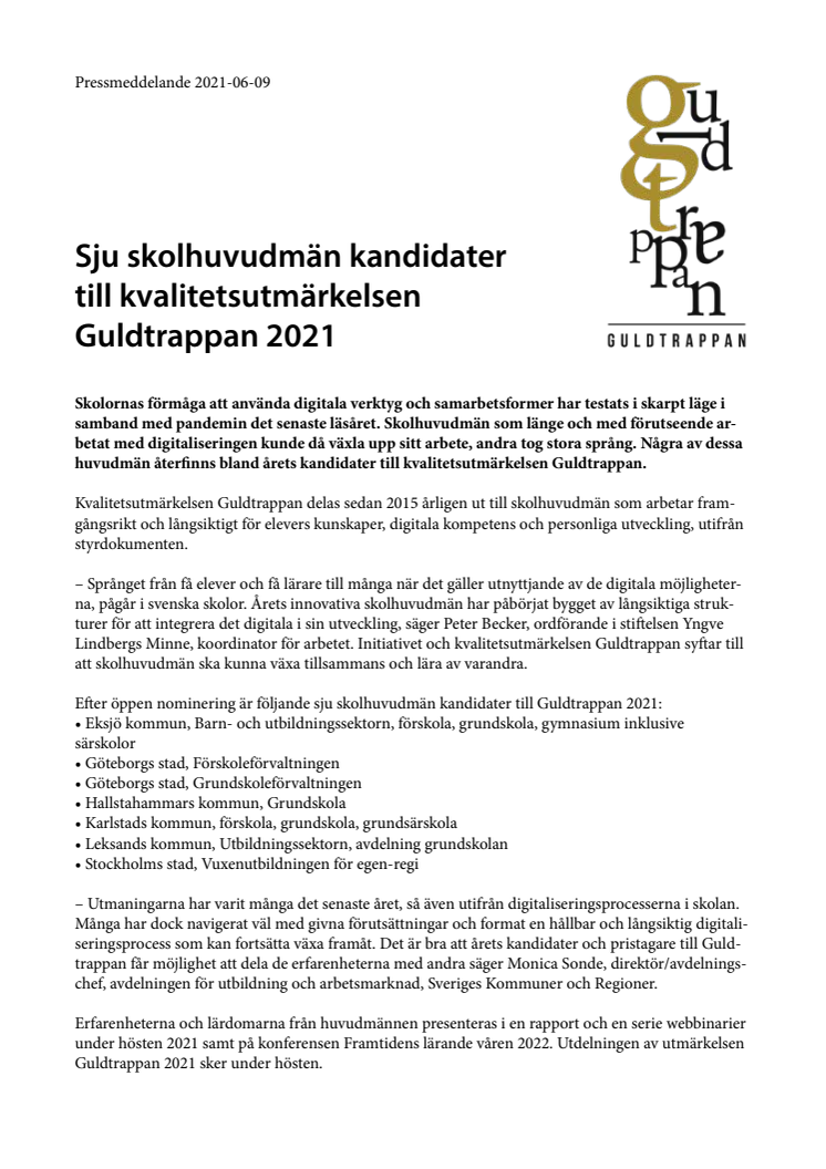 Sju skolhuvudmän kandidater till kvalitetsutmärkelsen Guldtrappan 2021