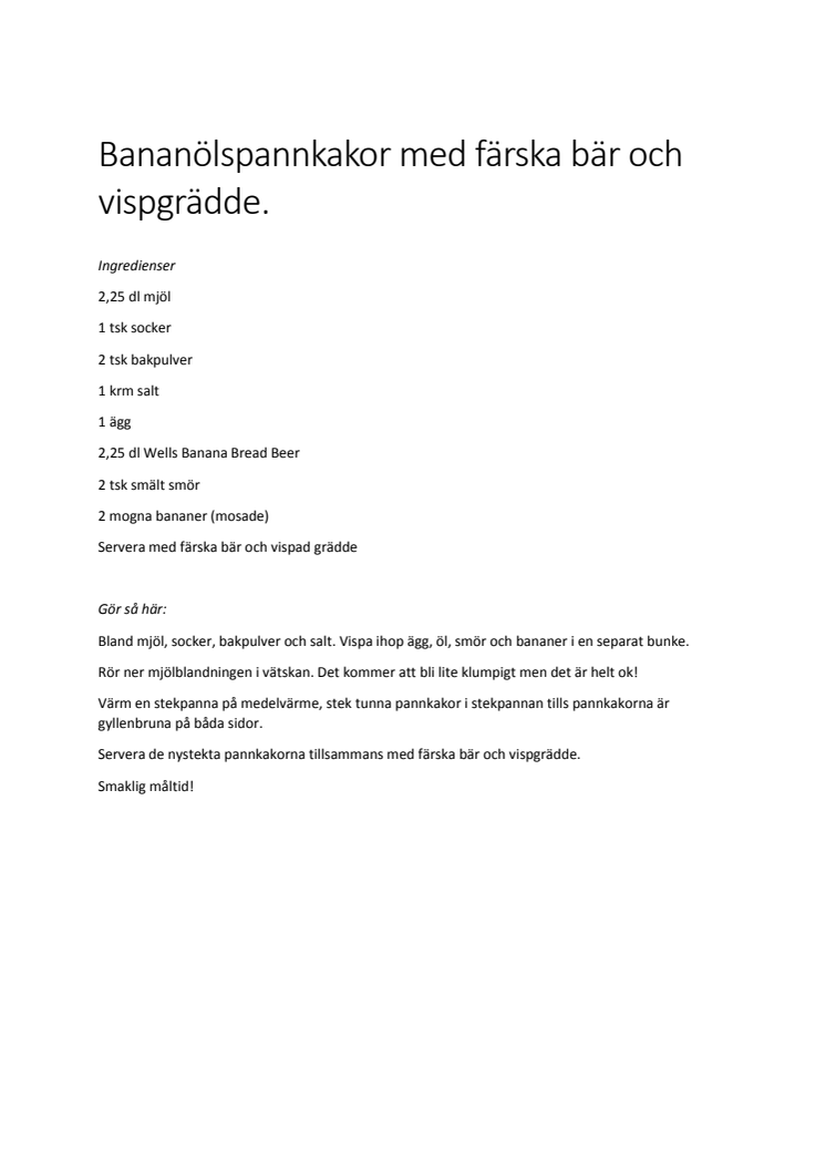 Recept: Bananölspannkakor med färska bär och vispgrädde.