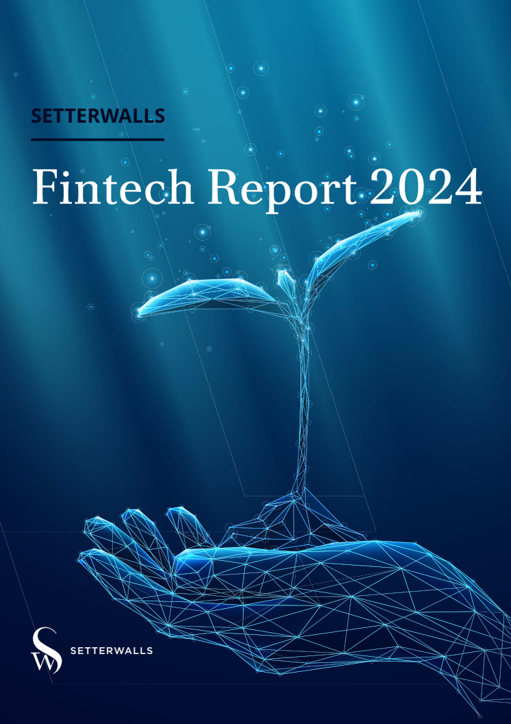 Setterwalls Fintech Report 2024