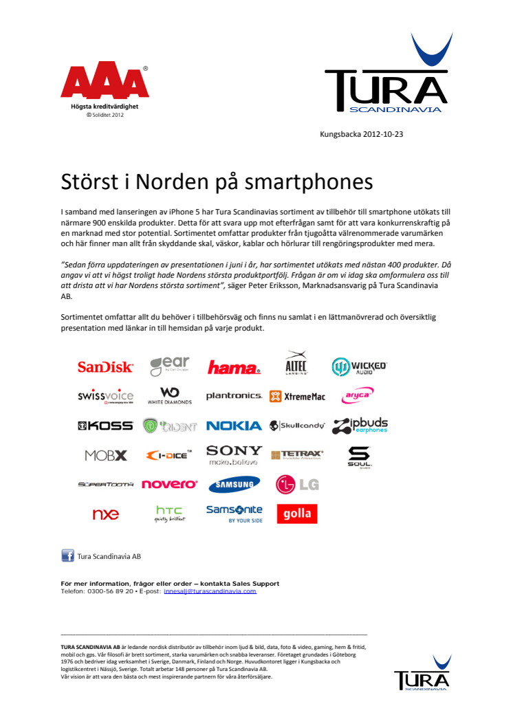 STÖRST I NORDEN PÅ SMARTPHONES