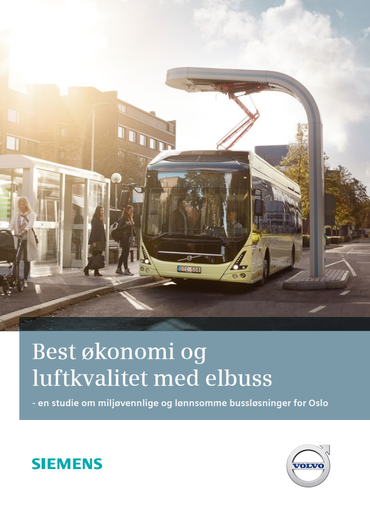 En ny studie - Elbusser kan spare Oslo for inntil en milliard kroner