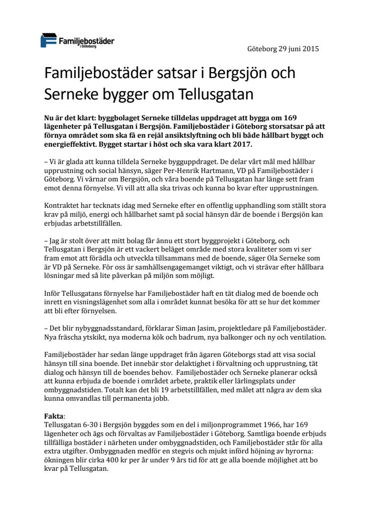 Familjebostäder satsar i Bergsjön och Serneke bygger om Tellusgatan