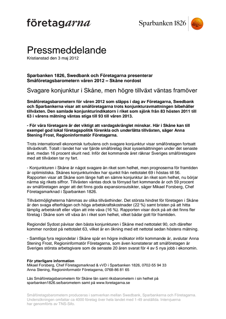 Småföretagsbarometern våren 2012 - Svagare konjunktur i Skåne, men högre tillväxt väntas framöver