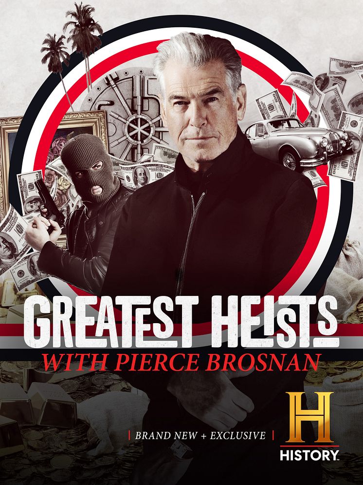 Greatest Heists with Pierce Brosnan_The HISTORY Channel