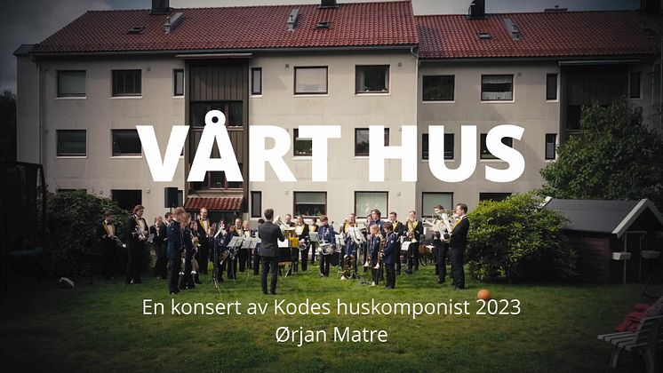 Vårt hus. En konsert av Kodes huskomponist Ørjan Matre.