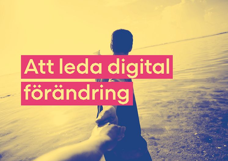 Att leda digital förändring