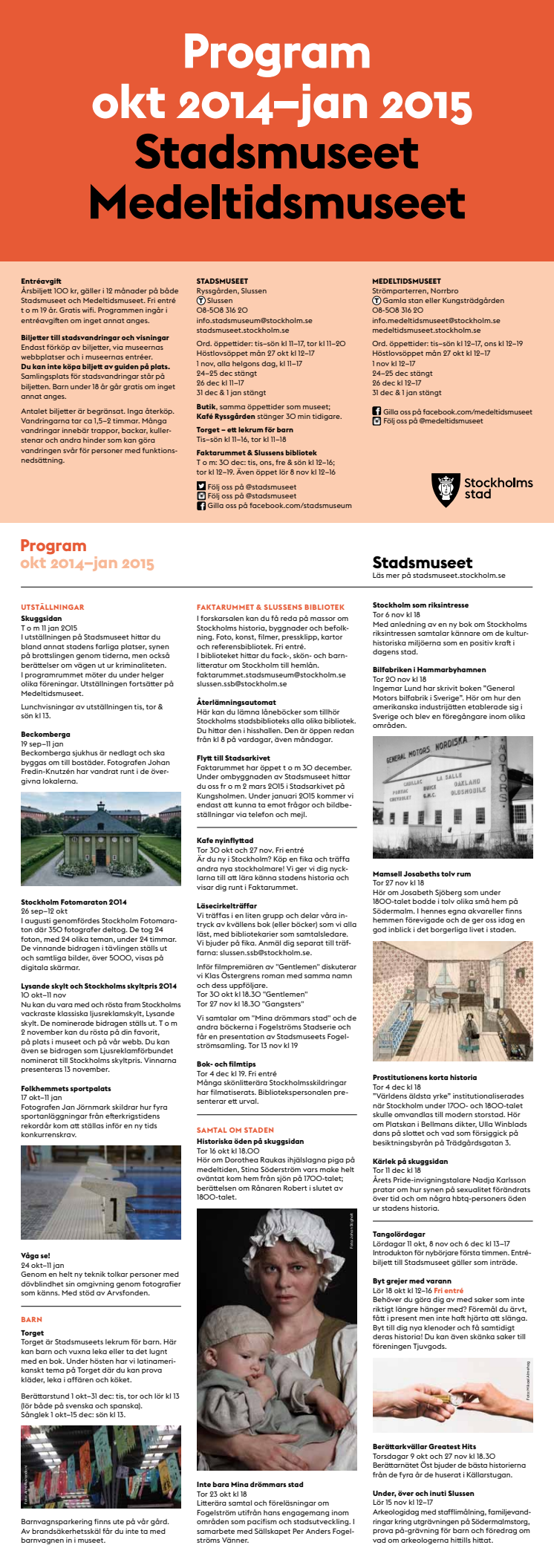 Stadsmuseet & Medeltidsmuseet oktober 2014–januari 2015