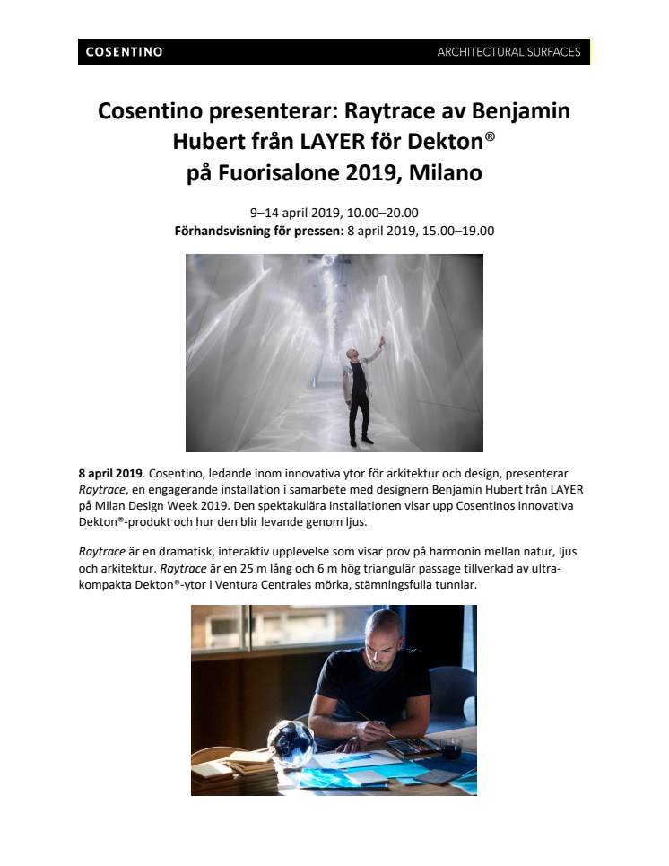 Cosentino presenterar: Raytrace av Benjamin Hubert från LAYER för Dekton®  på Fuorisalone 2019, Milano
