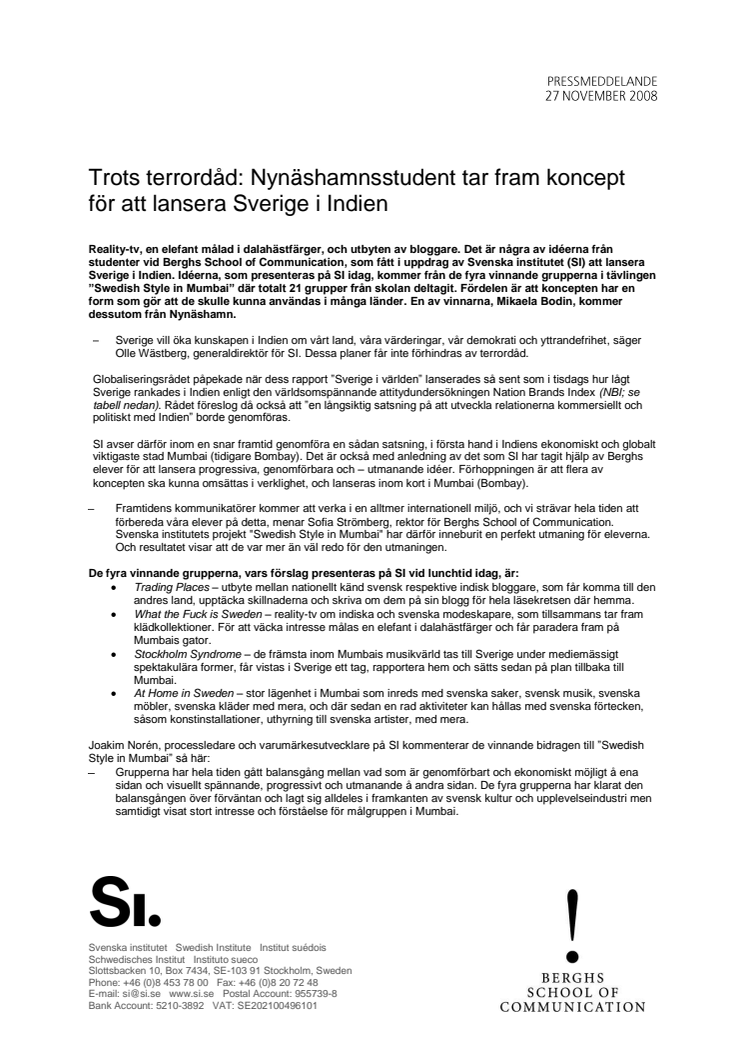 Trots terrordåd: Nynäshamnsstudent tar fram koncept för att lansera Sverige i Indien