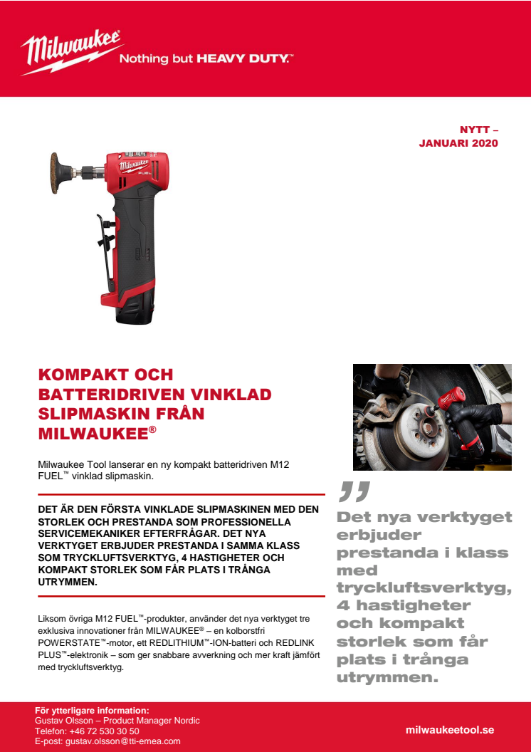 ​KOMPAKT OCH BATTERIDRIVEN VINKLAD SLIPMASKIN FRÅN MILWAUKEE®