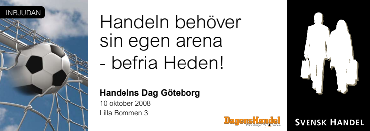 Handeln behöver sin egen arena - Befria Heden!