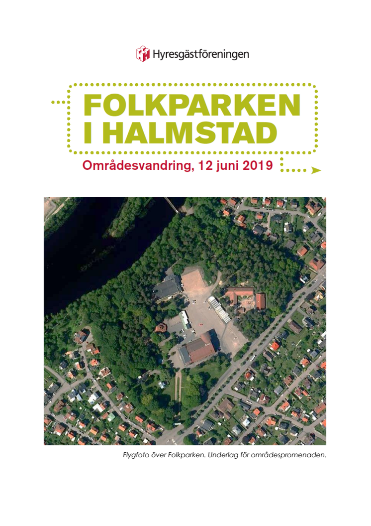 Folkparken i Halmstad – Områdesvandring 12 juni 2019