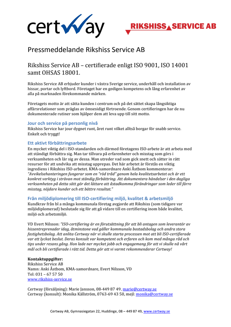 Rikshiss Service AB – certifierade enligt ISO 9001:2015, ISO 14001:2015 samt OHSAS 18001.