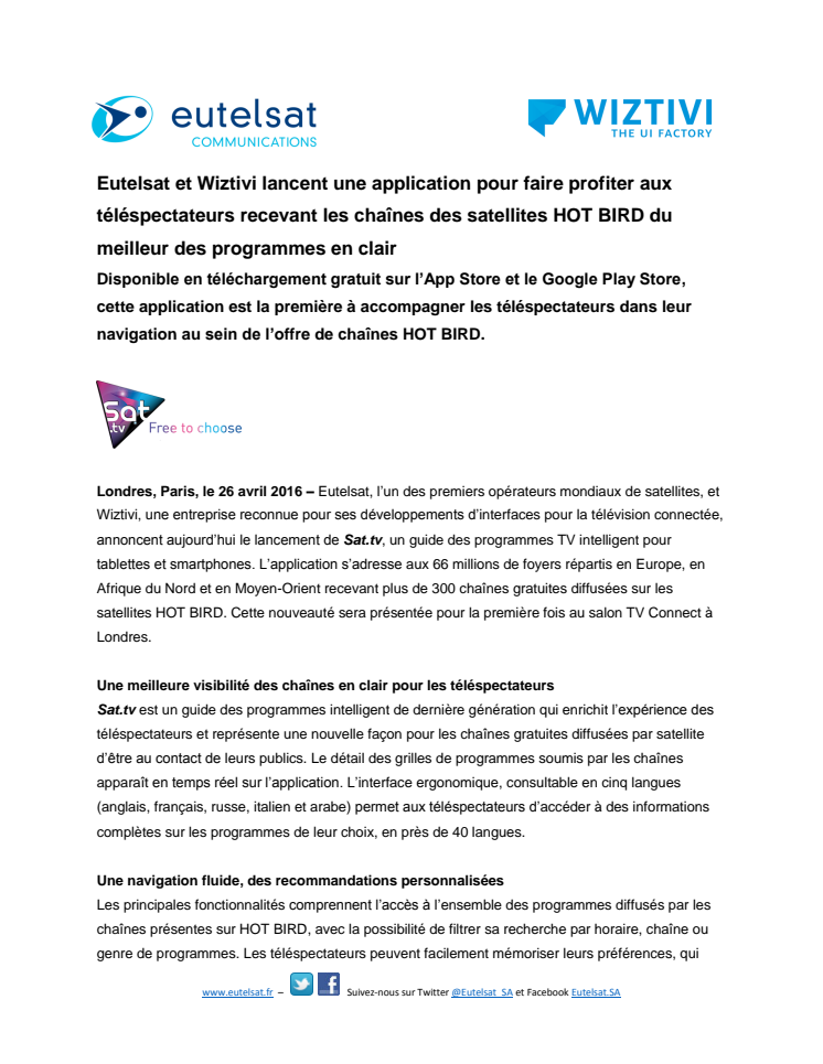 Eutelsat et Wiztivi lancent une application pour faire profiter aux téléspectateurs recevant les chaînes des satellites HOT BIRD du meilleur des programmes en clair 