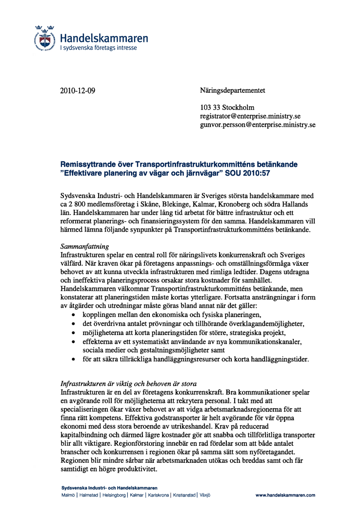 Remissyttrande över Transportinfrastrukturkommitéens betänkande "Effektivare vägar och järnvägar" SOU 2010:57