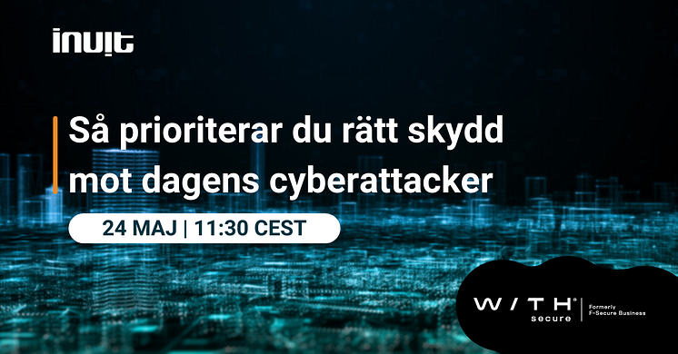 Så prioriterar du rätt skydd mot dagens cyberattacker