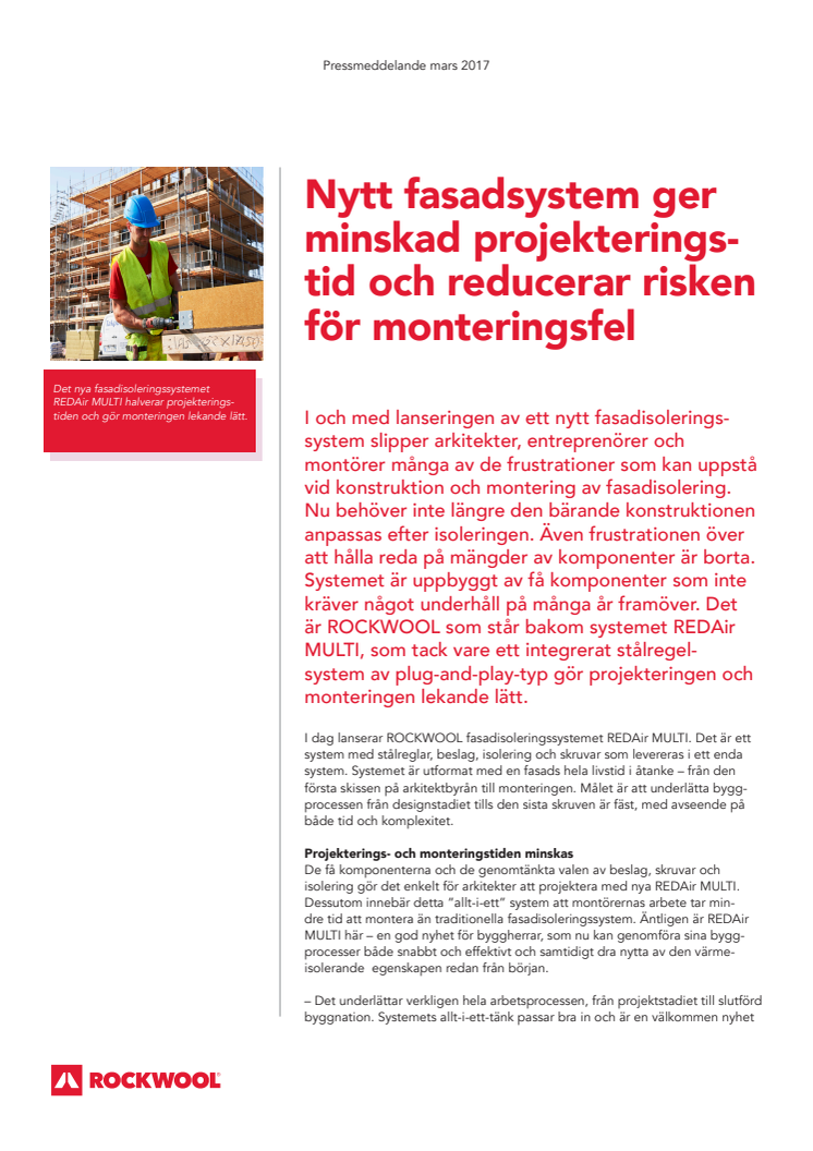 Nytt fasadsystem ger minskad projekteringstid och reducerar risken för monteringsfel 