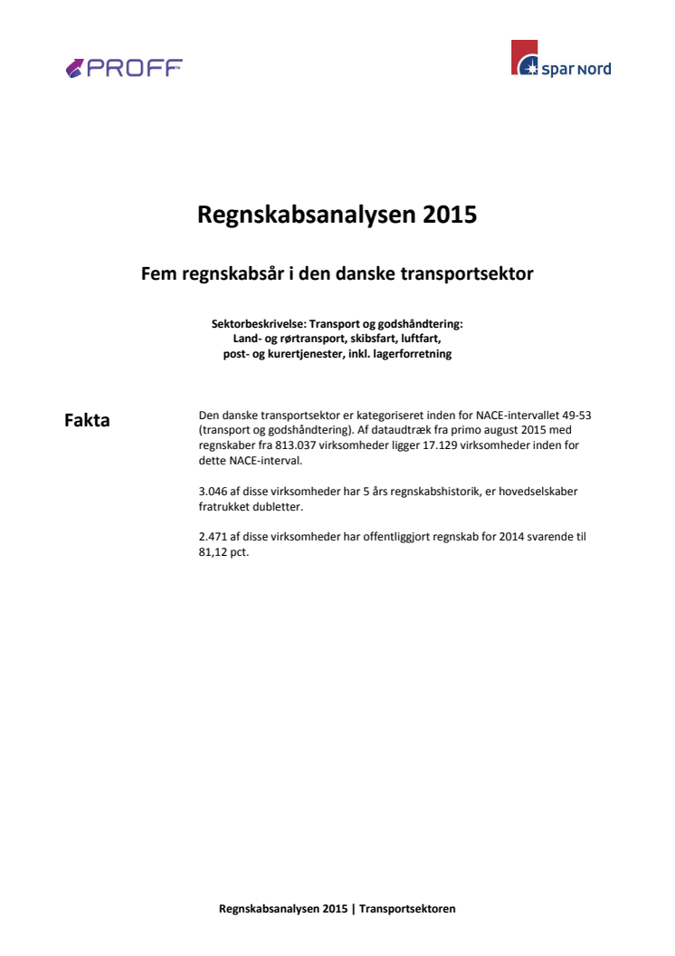 Dansk erhvervsliv - Regnskabsanalysen 2015 - transportsektoren
