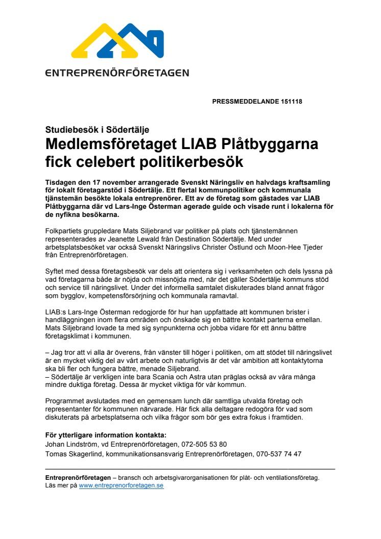Medlemsföretaget LIAB Plåtbyggarna fick celebert politikerbesök