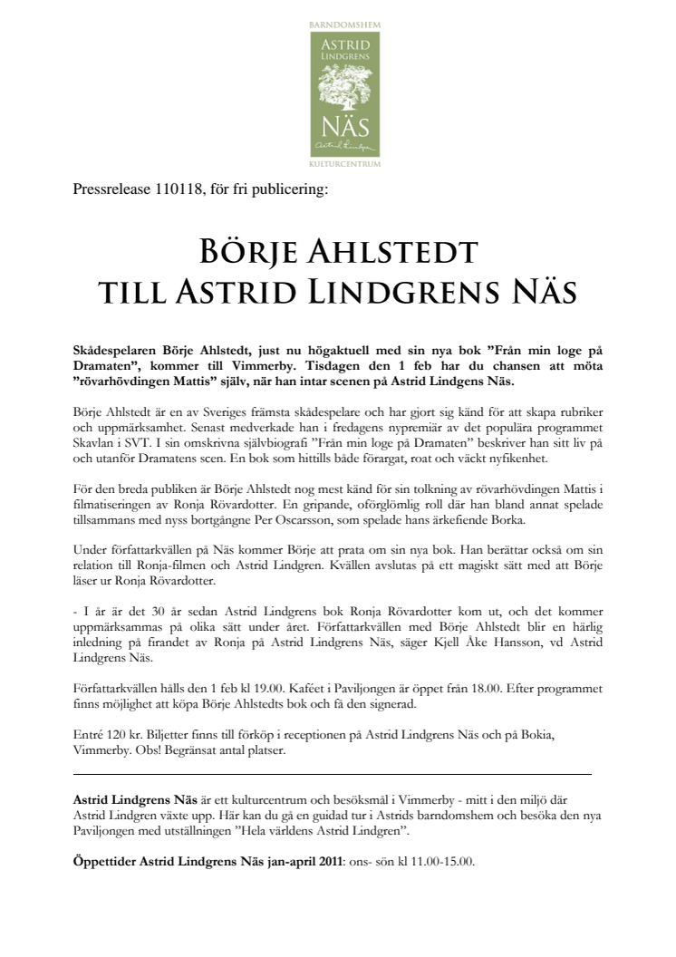 Börje Ahlstedt till Astrid Lindgrens Näs