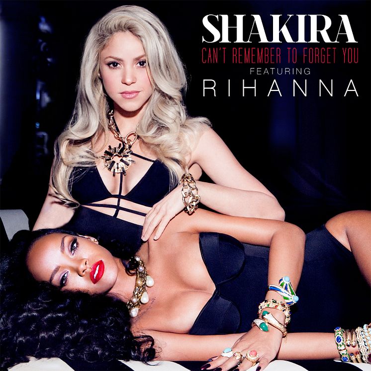 Shakira "Can't Remember To Forget You" feat. Rihanna