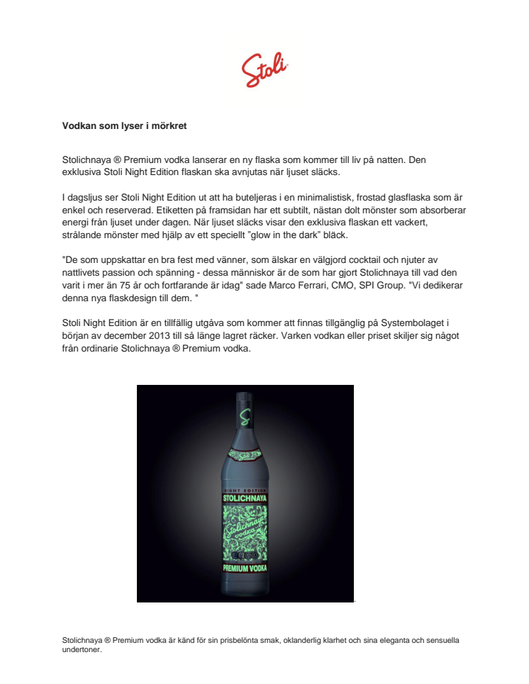 Vodkan som lyser i mörkret