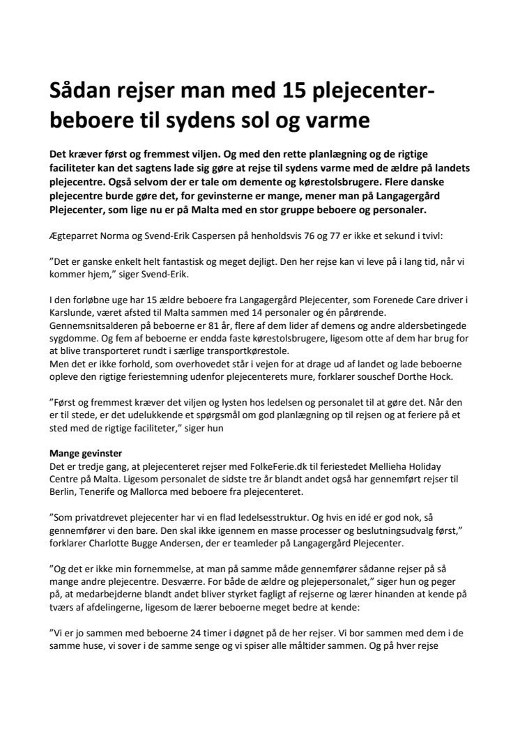 Sådan rejser man med 15 plejecenterbeboere til sydens sol og varme