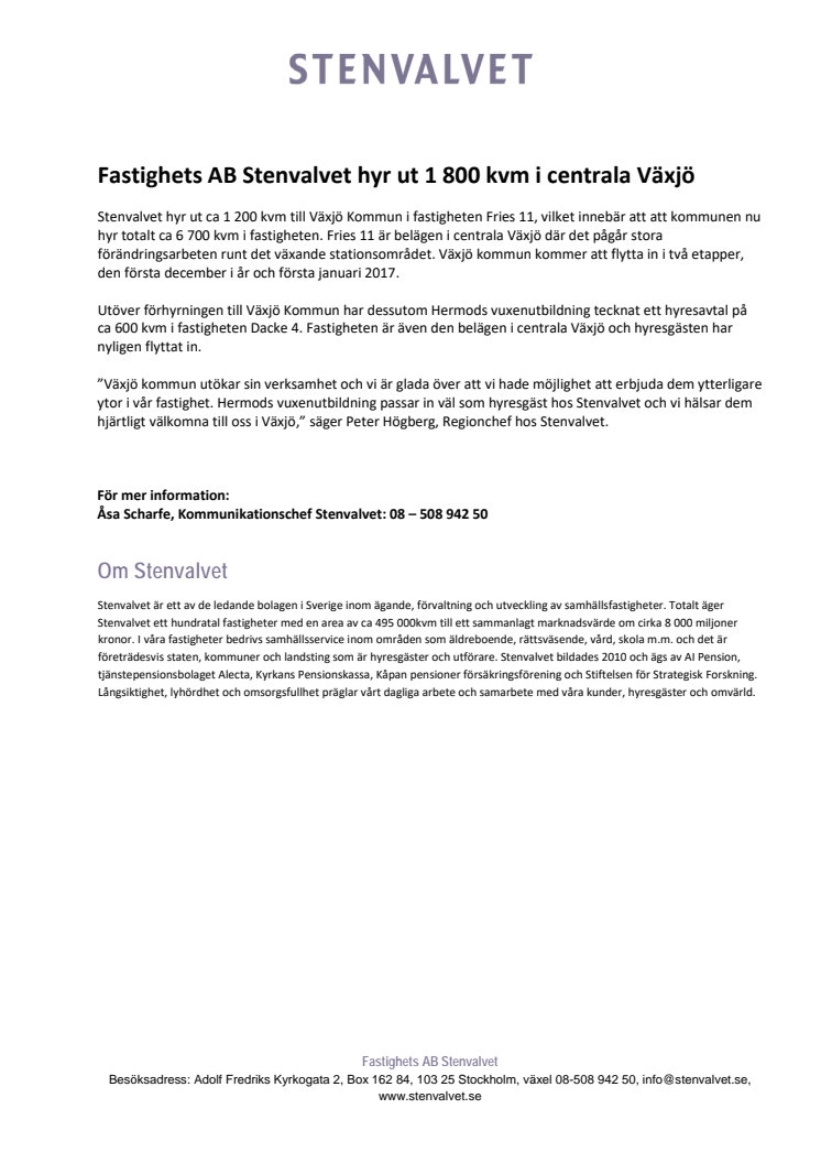 Fastighets AB Stenvalvet hyr ut 1 800 kvm i centrala Växjö