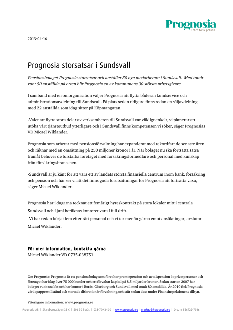 Pensionsbolaget Prognosia storsatsar i Sundsvall