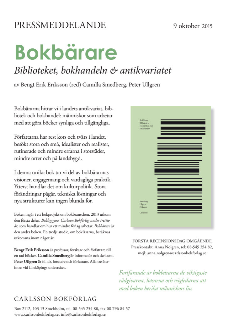 Ny bok belyser bokhandelns, bibliotekens och antikvariatens roll och utmaningar. "Bokbärare - biblioteket, bokhandeln & antikvariatet"