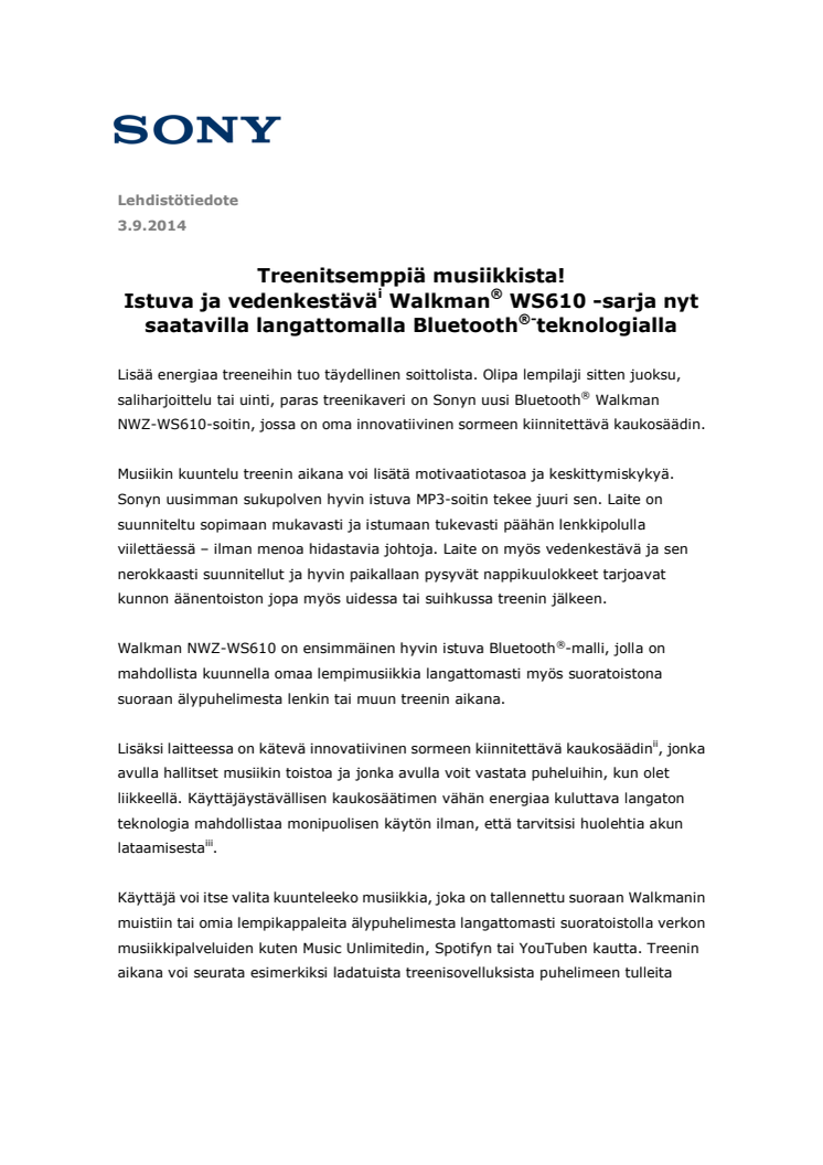 Treenitsemppiä musiikkista!  Istuva ja vedenkestäväi Walkman® WS610 -sarja nyt saatavilla langattomalla Bluetooth®-teknologialla 