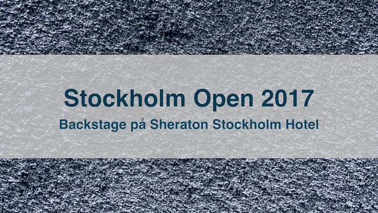 Sheraton Stockholm Hotels förberedelser Intrum Stockholm Open