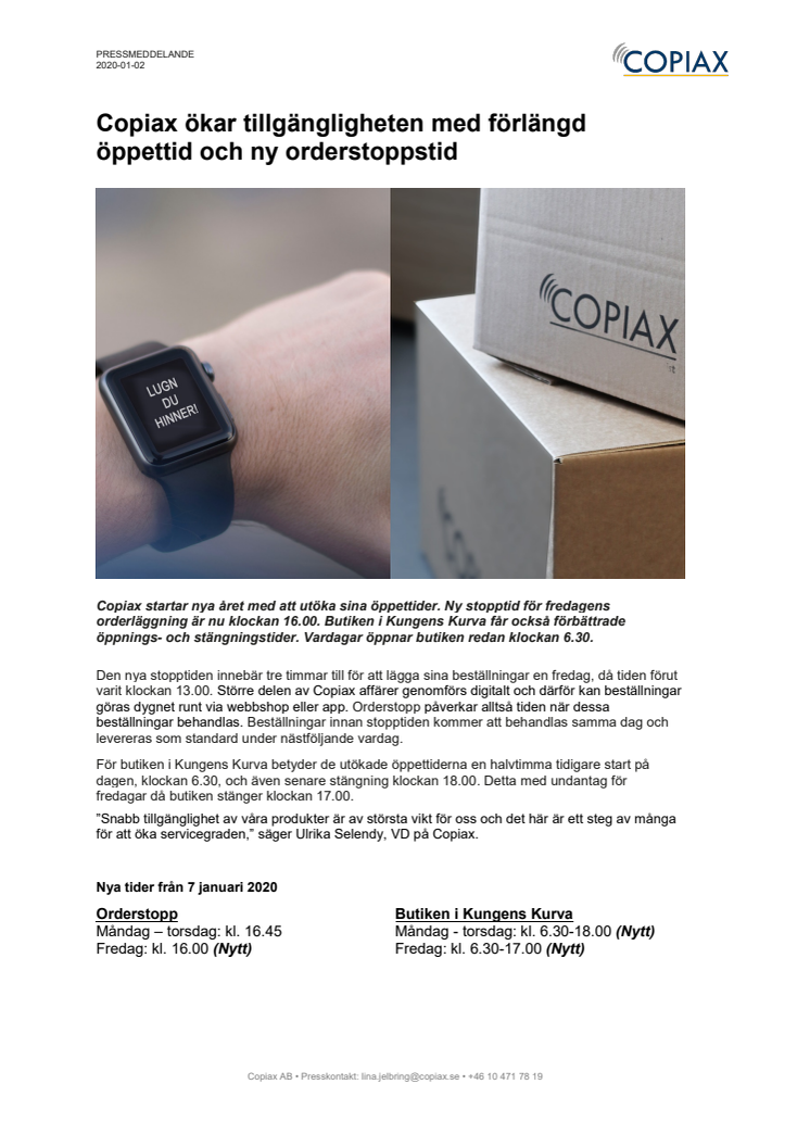 Copiax ökar tillgängligheten med förlängd öppettid och ny orderstoppstid