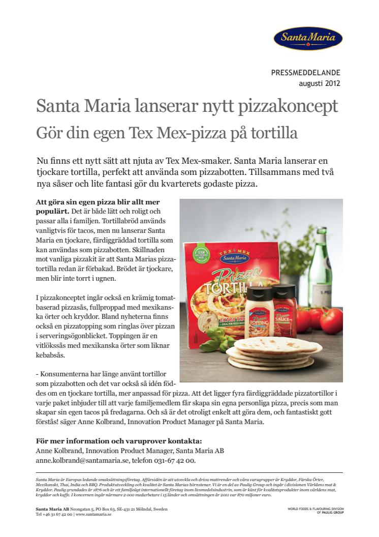 Santa Maria lanserar nytt pizzakoncept. Gör din egen Tex Mex-pizza på tortilla.