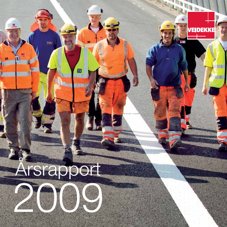 Årsrapport 2009 - Veidekkes verksamhet i Sverige