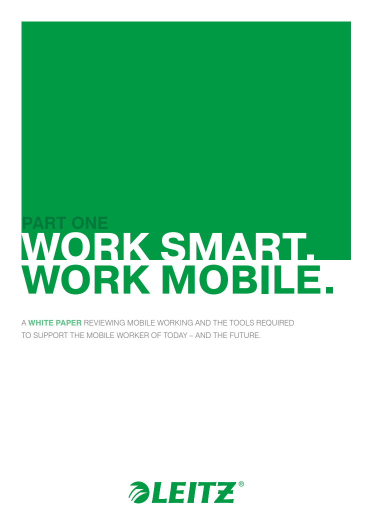 White Paper report. Work Smart - Work Mobile. From Leitz.