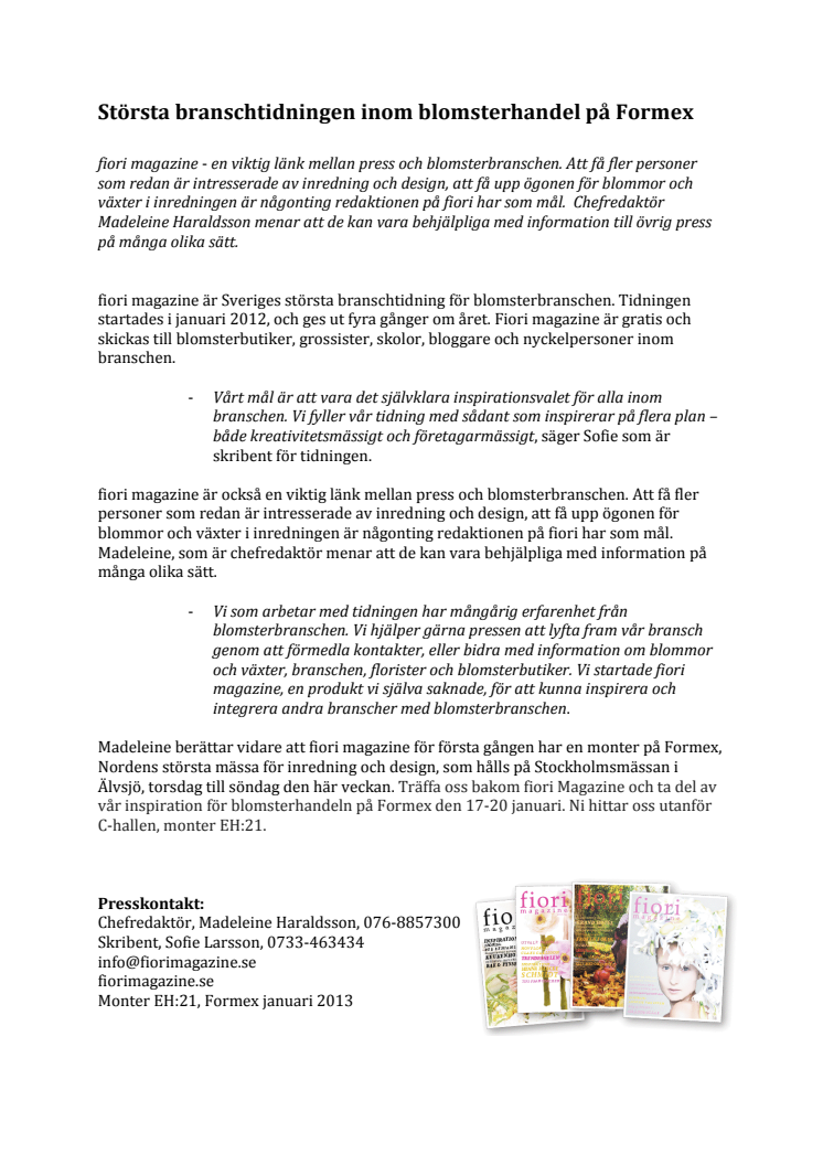Största branschtidningen inom blomsterhandel på Formex