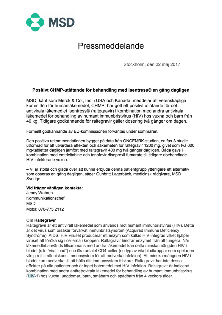 Positivt CHMP-utlåtande för behandling med Isentress® en gång dagligen