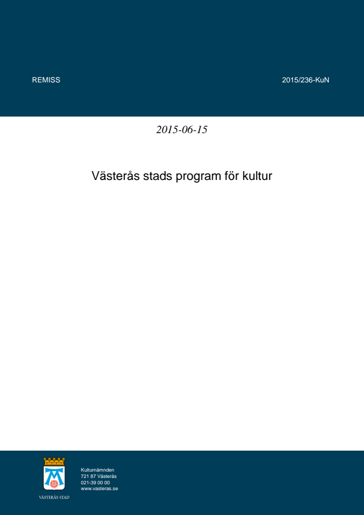 Västerås stads program för kultur – förslaget som nu är ute på remiss