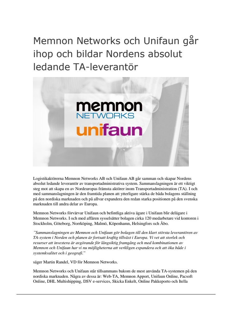 Memnon Networks och Unifaun går ihop och bildar Nordens absolut ledande TA-leverantör
